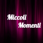 MICCOLI MOMENTI